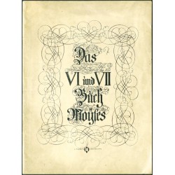 Das VI und VII Buch Moÿses