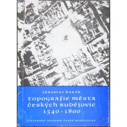 Topografie města Českých Budějovic 1540-1800