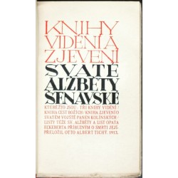 Knihy vidění a zjevení svaté Alžběty Šenavské
