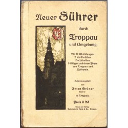 Neuer Führer durch Troppau und Umgebung