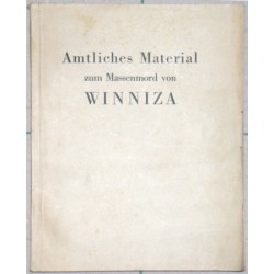 Amtliches Material zum Massenmord von Winniza