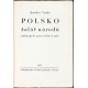 Polsko, žalář národů