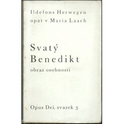 Svatý Benedikt. Obraz osobnosti