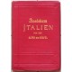 Italien. Von den Alpen bis Neapel. Kurzes Reisehandbuch.