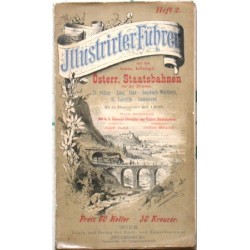 Illustrierter Führer auf den kais.königl. Österr. Staatsbahnen. Heft 2.