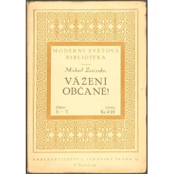 Vážení občané! Obrázky z ruského sovětského života