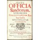 Propria Officia Sanctorum Sacri Ordinis Crucigerorum cum Rubea Stella Wratislaviae