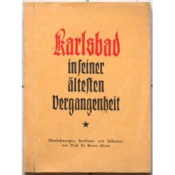 Karlsbad in seiner ältesten Vergangenheit.