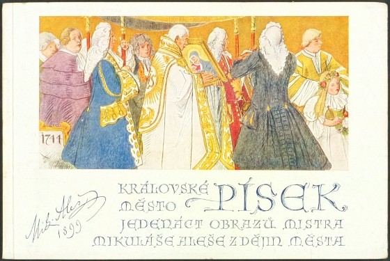 Královské město Písek. Jedenáct obrazů mistra Mikuláše Aleše z dějin města