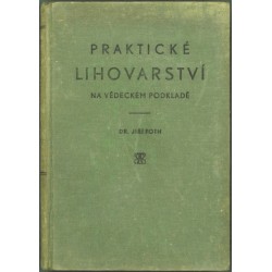 Praktické lihovarnictví