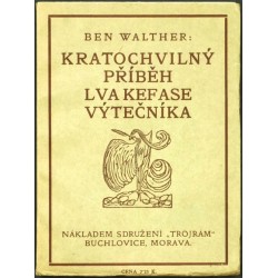 Kratochvilný příběh Lva Kefase Výtečníka