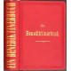 Ein Benediktinerbuch. Geschichte und Beschreibung der bestehenden und Anführung der aufgehobenen Benediktinerstifte in