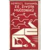 Život mučedníků (Ze života mučedníků) - Duhamel, linoryty a obálka Josef Čapek, Srdce, 1919