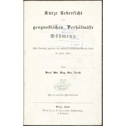 Kurze Uebersicht der geognostischen Verhältnisse Böhmens