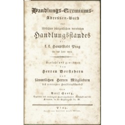 Handlungs-Gremiums-Adressen-Buch ... Hauptstadt Prag für das Jahr 1834