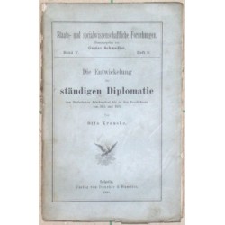 Die Entwicklung der ständigen Diplomatie vom fünfzehnten Jahrhundert bis zu den Beschlüssen von 1815 und 1818.