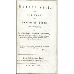 Makrobiotik, oder die Kunst das menschliche Leben zu verlängern