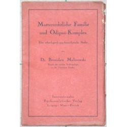 Mutterrechtliche Familie und Ödipus-Komplex.