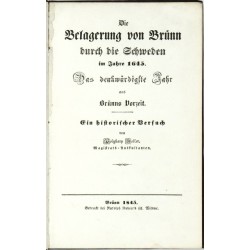 Die Belagerung von Brünn durch die Schweden im Jahre 1645