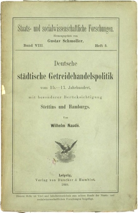 Deutsche städtische Getreidehandelspolitik vom 15. - 17. Jahrhundert, mit besonderer Berücksichtigung Stettins und Hamburgs