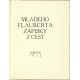 Mladého Flauberta zápisky z cest