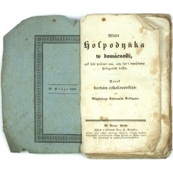 Mladá hospodyňka v domácnosti, jak sobě počínati má, aby své i manželovy spokojenosti došla