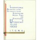 Internationale Ausstellung ... Utrecht ... 1930