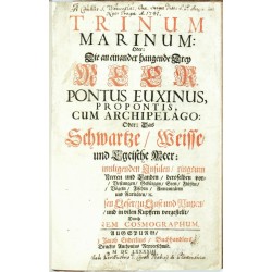 Trinum Marinum ... Arca Temporum Mundi Reserata ...