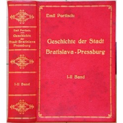 Geschichte der Stadt Pressburg Bratislava. Volkstümliche Darstellung.