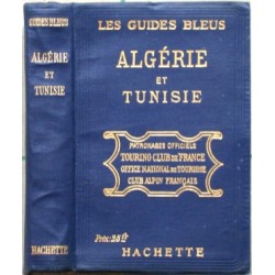 Algerie et Tunisie - Les Guides Bleus