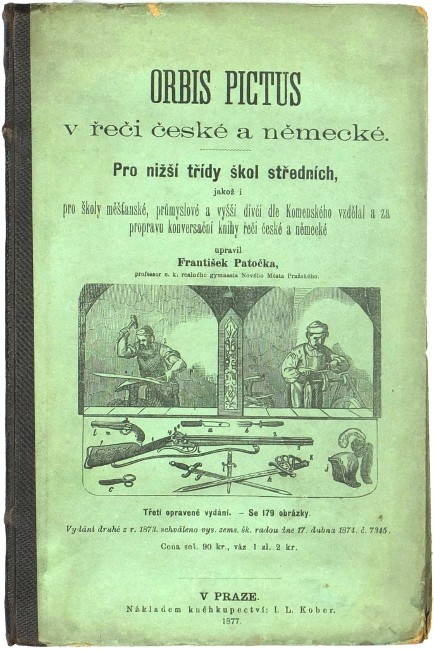 Komenský, Patočka - Orbis Pictus v řeči české a německé, Praha, Kober, 1877