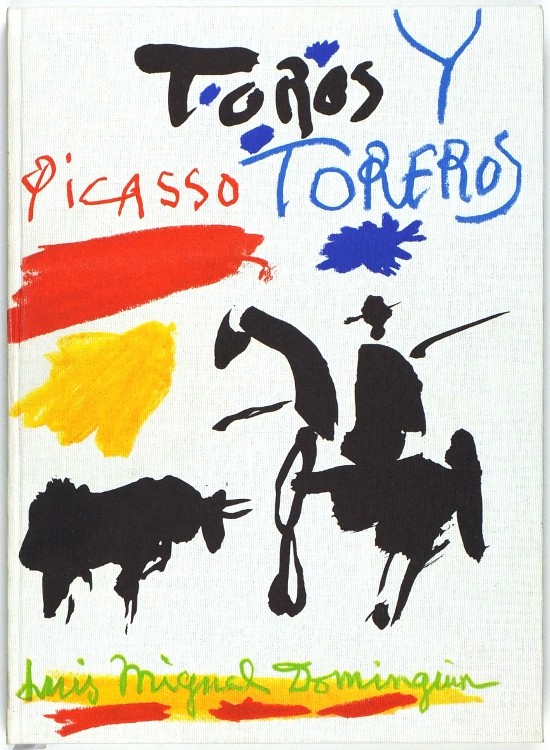Picasso, Dominguin, Toros y Toreros, Paris, Cercle d'Art, 1961