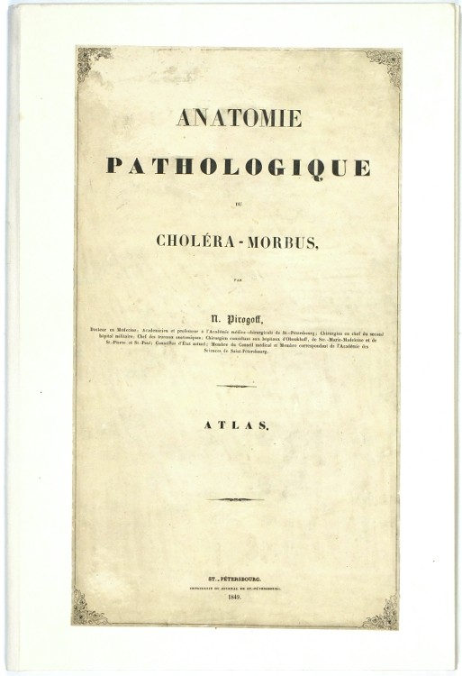 Pirogov - Anatomie Pathologique ou Choléra-Morbus, Atlas, Saint Petersburg, 1849