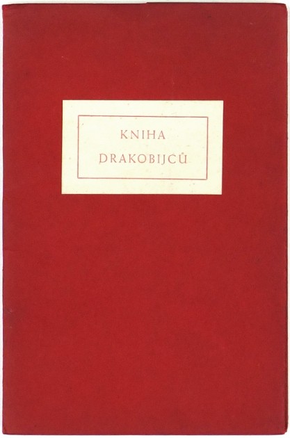 Kniha drakobijců, Babler, 1931,edice Hlasy, sv. 13, ilustrace Jan Konůpek