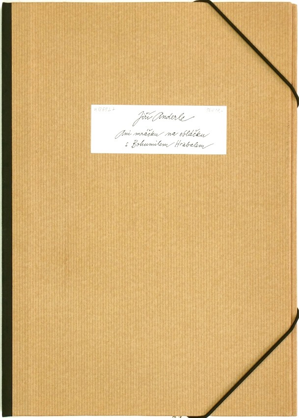 Jiří Anderle - Ani mráčku na obláčku s Bohumilem Hrabalem - 3x lept, 1999