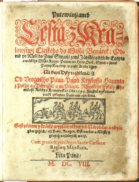 Kryštof Harant - Putování aneb cesta z Království českého ... do Egypta, Praha, 1608