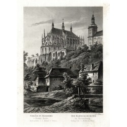 Kutná Hora - Chrám sv. Barbory v Kutné Hoře, ocelorytina, Mikovec, 1865