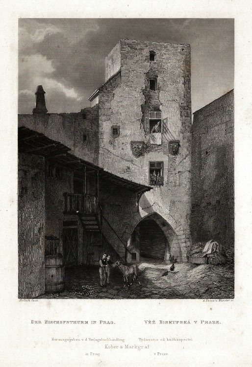 Praha, Mostecká ulice, Biskupská věž - Věž Biskupská v Praze, ocelorytina, Mikovec, 1860