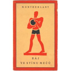 Josef Čapek, Henry de Montherlant - Ráj ve stínu mečů, Aventinum, 1926