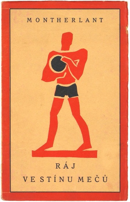 Josef Čapek, Henry de Montherlant - Ráj ve stínu mečů, Aventinum, 1926