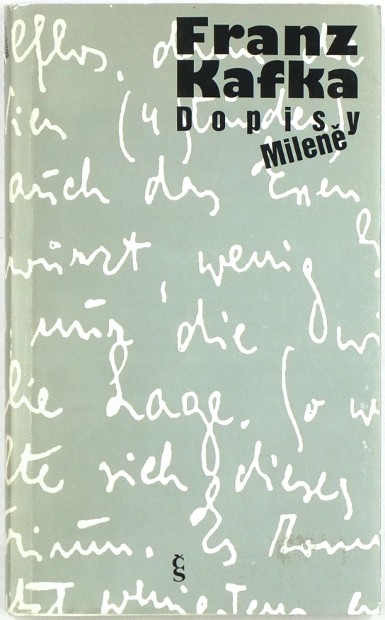 Franz Kafka - Dopisy Mileně, Praha, 1993