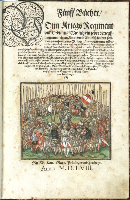 Fronsperger - Fünff Bücher Vonn Kriegs Regiment und Ordnung, 1558