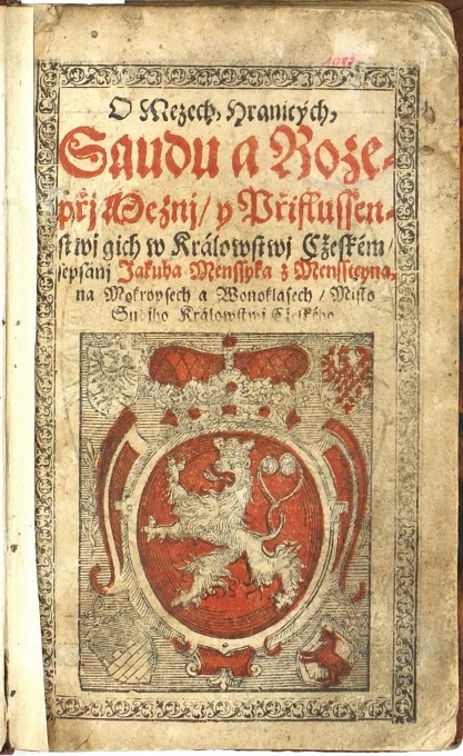 Menšík z Menštejna - O Mezech, Hranicých, Saudu a Rozepřj Meznj - Praha, Schumann, 1601