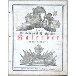Neuer Titular- und Wirtschafts-Kalender auf das Schaltjahr 1775