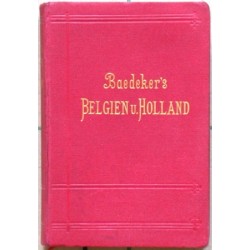Belgien und Holland nebst dem Großherzogtum Luxemburg.