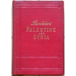 Palestine and Syria. With Routes through Mesopotamia and Babylonia and the Island of Cyprus.