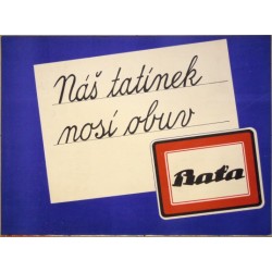 Náš tatínek nosí obuv Baťa