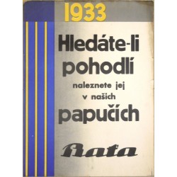 1933. Hledáte-li pohodlí  Baťa
