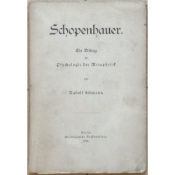 Schopenhauer. Ein Beitrag zur Psychologie der Mataphysik