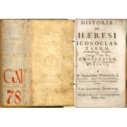 Historia de Haeresi Iconoclastarum in compendium reducta